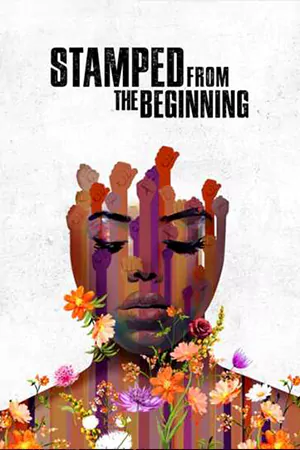 ดูหนัง Stamped from the Beginning (2023) ตีตรามาแต่แรก