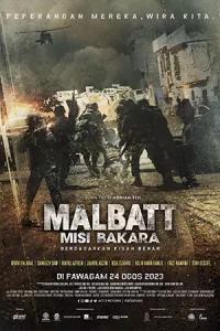 ดูหนัง Malbatt: Misi Bakara (2023)