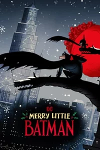 ดูหนัง Merry Little Batman (2023)