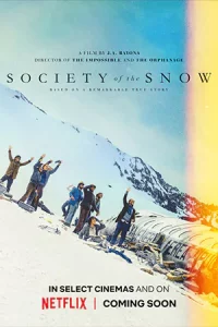 ดูหนัง Society of the Snow (2024) หิมะโหด คนทรหด