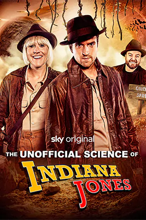 ดูหนังใหม่ The Unofficial Science of Indiana Jones (2024) HD