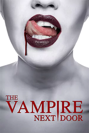 ดูหนังฝรั่ง The Vampire Next Door (2024) มาสเตอร์ HD