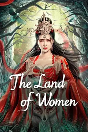 ดูหนัง The Land of Women (2024) ในแดนราชินี