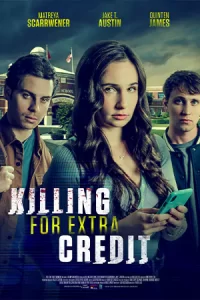 ดูหนัง Killing for Extra Credit (2024)