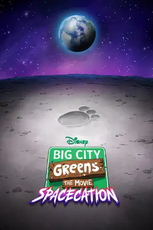 ดูการ์ตูนออนไลน์ Big City Greens the Movie: Spacecation (2024)