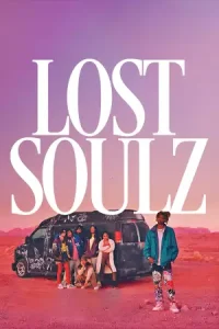ดูหนังออนไลน์ Lost Soulz (2024)