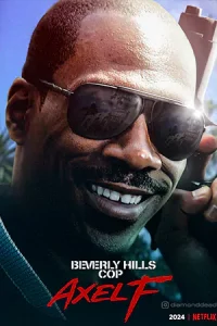 ดูหนังออนไลน์ Beverly Hills Cop: Axel F (2024)