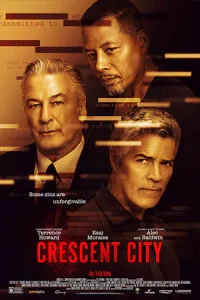 ดูหนังออนไลน์ Crescent City (2024)