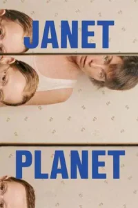 ดูหนังออนไลน์ฟรี Janet Planet (2024)