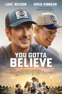 ดูหนังออนไลน์ฟรี You Gotta Believe (2024)