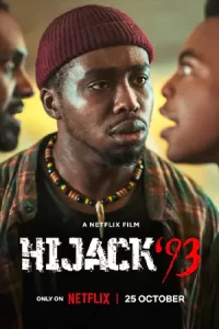 ดูหนังฟรีออนไลน์ Hijack ’93 (2024)