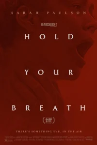 ดูหนังออนไลน์ Hold Your Breath (2024)