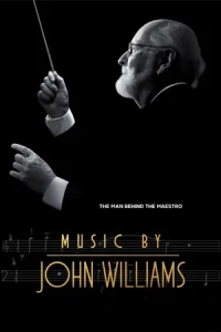 ดูหนังออนไลน์ฟรี Music by John Williams (2024)