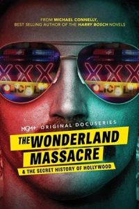 ดูซีรี่ย์ออนไลน์ The Wonderland Massacre & the Secret History of Hollywood (2024)