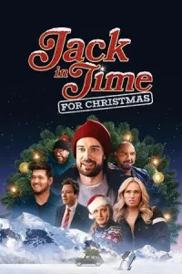 ดูหนังออนไลน์ Jack In Time For Christmas (2024)